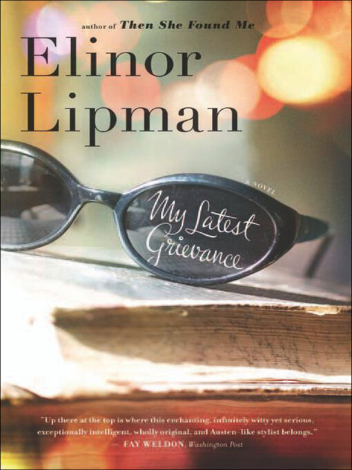 Title details for My Latest Grievance by Elinor Lipman - Available